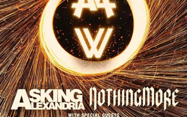 SHOW ANNOUNCEMENT: Asking Alexandria, Nothing More, and Atreyu!