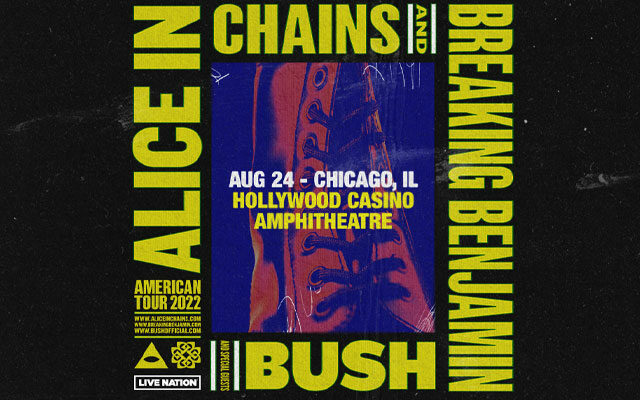 JUST ANNOUNCED! Alice In Chains with Breaking Benjamin and BUSH