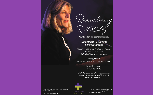 Honoring Will County CAC Board Member Ruth Colby, Silver Cross Hospital President/CEO – Open House Celebration & Remembrance